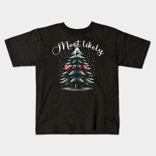 Most Likely To Get Lit Kids T-Shirt